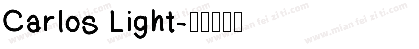 Carlos Light字体转换